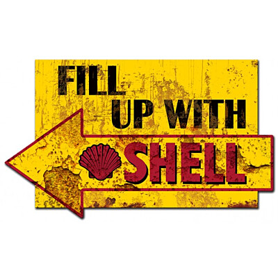 Blechschild Fill Up With Shell Grunge